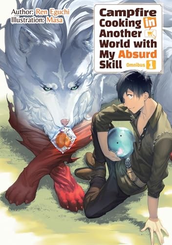 Campfire Cooking in Another World with My Absurd Skill by Kevin Chen PAPERBACK - Image 5