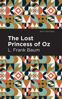 The Lost Princess Of Oz L. Frank Baum Taschenbuch Kartoniert / Broschiert 2020