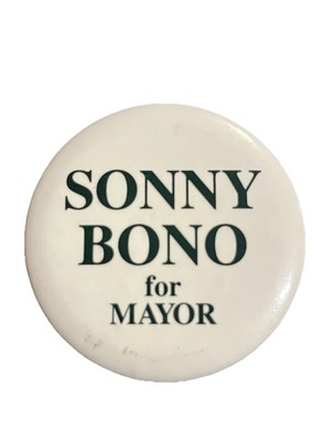 Sonny Bono For Mayor VTG Button Pin Palm Springs California 1988 Pinback