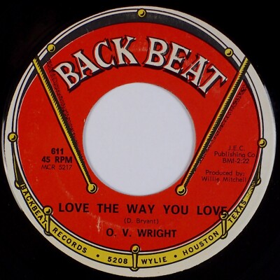 O.V. WRIGHT: Love the Way You Love BACK BEAT Northern Soul OV 45 Rare HEAR