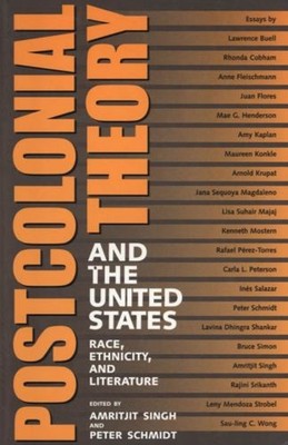 Postcolonial Theory and the United States : Race, Ethnicity, and