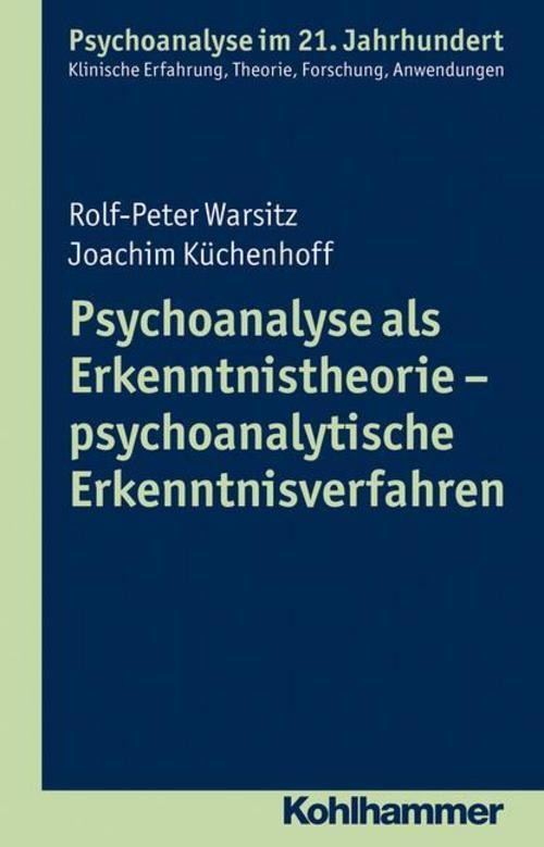 Psychoanalyse als Erkenntnistheorie - psychoanalytische Erkenntnisverfahren Joac