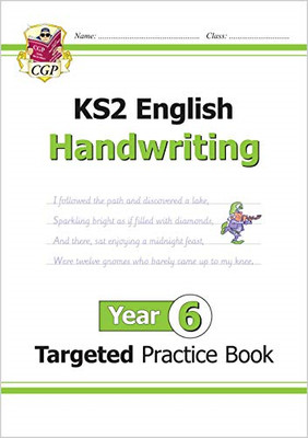KS2 English Year 6 Handwriting Targeted Practice Book: great for... - CGP Books