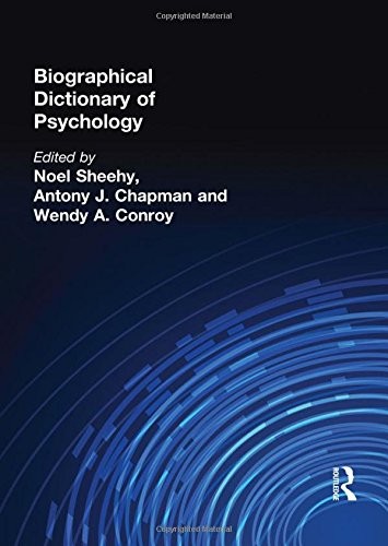 Biographical Dictionary of Psychology,