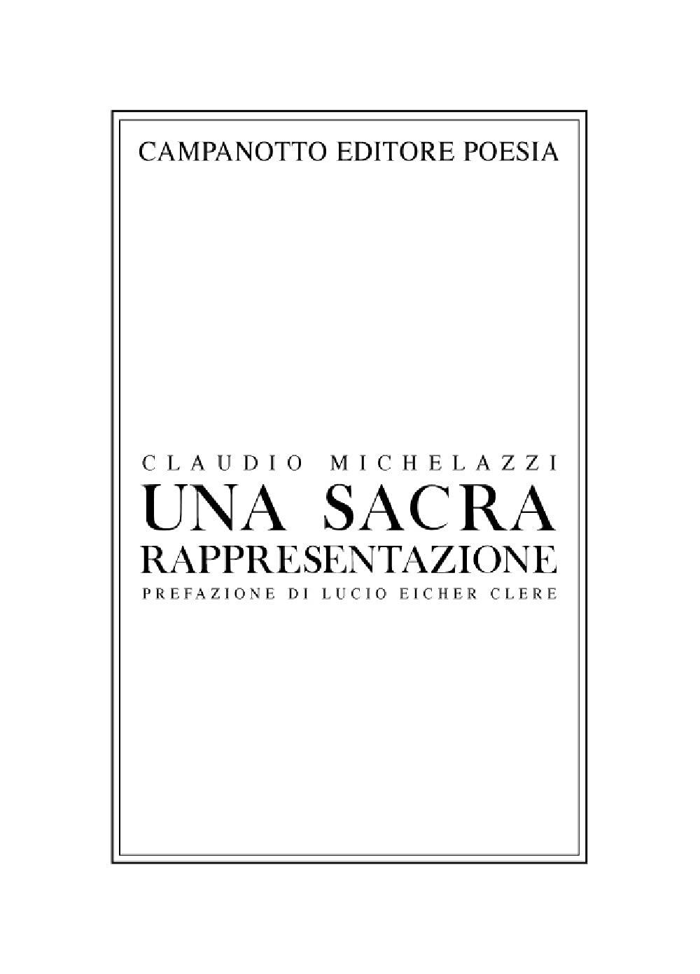 9788845617393 Una sacra rappresentazione - Claudio Michelazzi