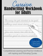 Cursive Handwriting Workbook for Adults: Comprehensive Learning and Practic...