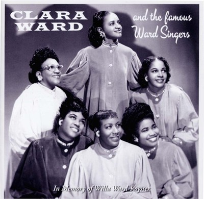 Clara Ward & The Famous Ward Singers - In Memory Of Willa Ward-Royster (CD) -...