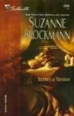 Scenes of Passion (Silhouette Desire) - Suzanne Brockmann