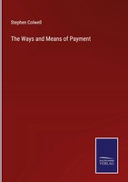 Stephen Colwell | The Ways And Means Of Payment | Buch | Englisch (2022)