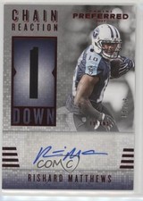 2017 Panini Preferred Chain Reaction Red 47/49 Rishard Matthews #313 Auto 0e1