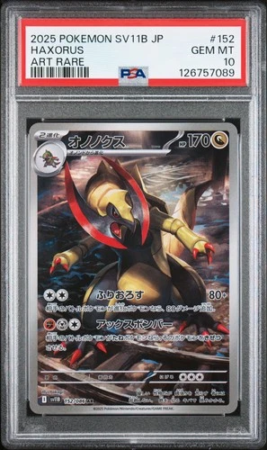PSA 10 GEM MINT JAPANESE POKEMON 2025 Haxorus 152/086 Scarlet Violet Black SV11B