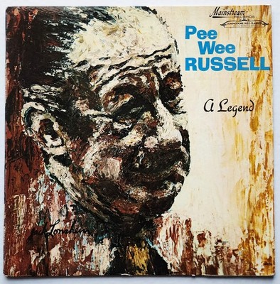 PEE WEE RUSSELL - A LEGEND LP 1965 (MAINSTREAM RECORDS) S/6026 MONO