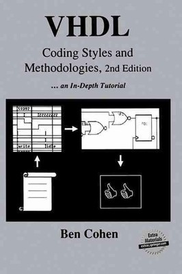 VHDL Coding Styles and Methodologies by Ben Cohen (English) Hardcover Book
