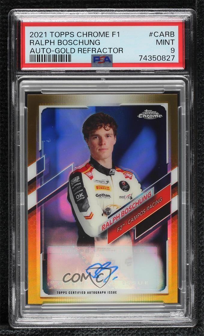 2021 Chrome Formula 1 Gold Refractor 35/50 Ralph Boschung PSA 9 MINT Auto 4f5