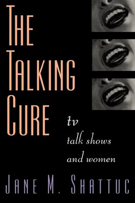 Jane M. Shattuc | The Talking Cure | Taschenbuch | Englisch (1997) | Routledge