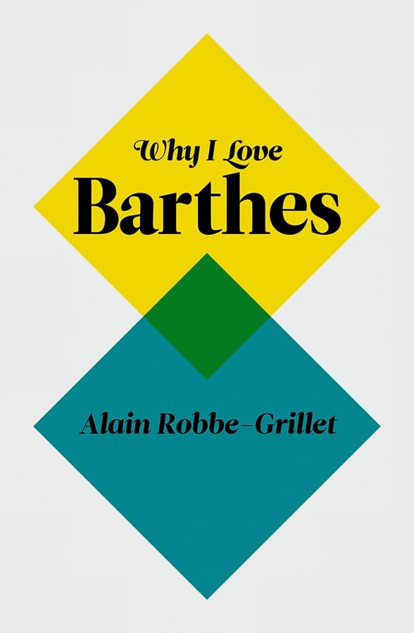 Why I Love Barthes by Alain Robbe-Grillet 9780745650791 NEW Free UK Delivery - Image 4