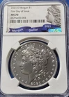 2021 S NGC MS70 FIRST DAY OF ISSUE MORGAN SILVER DOLLAR