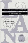 The Seminar of Jacques Lacan: The Four Fundamental Concepts of Psychoanalysis by Jacques Lacan (Paperback, 1998)