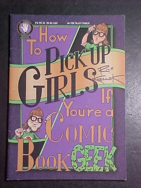 RICH KOSLOWSKI SIGNED HOW TO PICK UP GIRLS IF YOU'RE A COMIC BOOK GEEK! FN -