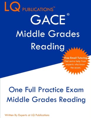 Gace Middle Grades Reading: One Full Practice Exam - Free Online Tutoring -...
