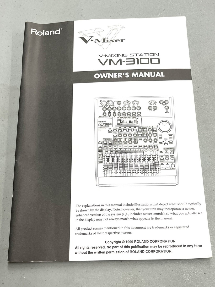 Roland VM3100 VM-3100 V-Mixer Mixing Station OWNER'S MANUAL Roland VM3100 VM-3100 V-Mixer Mixing Station OWNER'S MANUAL
