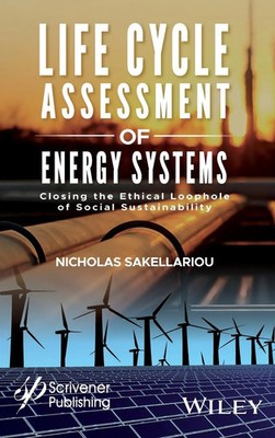 Life Cycle Assessment of Energy Systems | Nicholas Sakellariou | Englisch | Buch