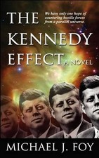 Michael J. Foy The Kennedy Effect (Paperback) (UK IMPORT)