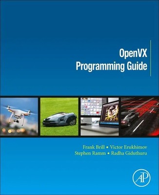 OpenVX Programming Guide Frank Brill (u. a.) Taschenbuch Englisch 2020
