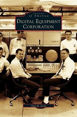 Alan R Earls Digital Equipment Corporation (Gebundene Ausgabe)