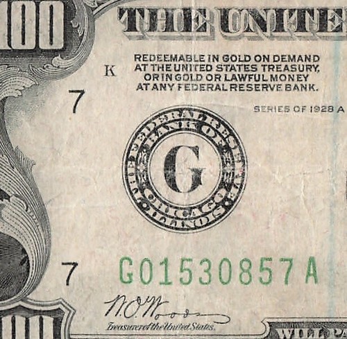 1928 A Chicago One Hundred Dollar Bill G02077597A Gold Clause Pin Hole - Picture 3 of 11