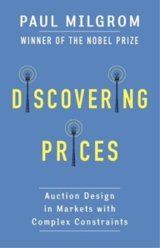 Paul Milgrom Discovering Prices (Tascabile) Kenneth J. Arrow Lecture Series