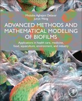 Advanced Methods And Mathematical Modeling Of Biofilms | Delavar (U. A.) | Buch