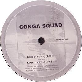 Conga Squad - Keep On Moving - belgisches 12" Vinyl - 2003 - holographisch - Bild 1 von 1