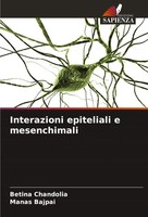 Betina Chandolia (U. A.) | Interazioni Epiteliali E Mesenchimali | Taschenbuch