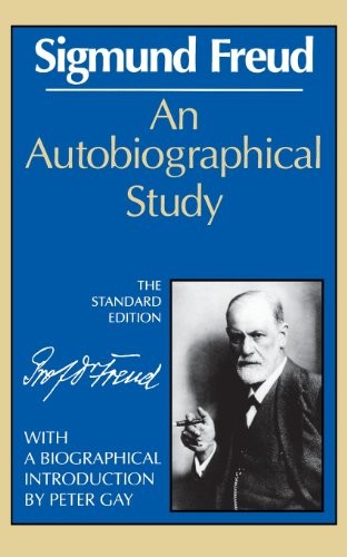 Autobiographical Study (Complete Psychological Works of Sigmund