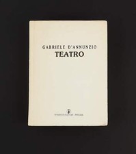 Gabriele D'Annunzio - Teatro - Prima Ed. D'Incecco 1988
