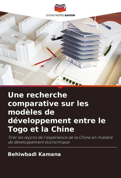 Une Recherche Comparative Sur Les ModèLes De DéVeloppement Entre Le Togo Et...-image