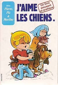 J'aime les chiens - Françoise Lecampion - V49618