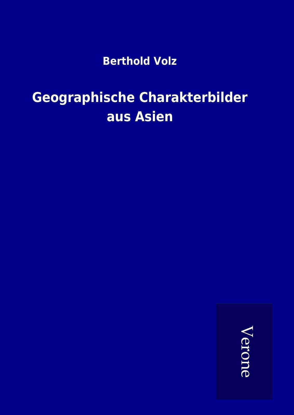 Thumbnail - Berthold Volz | Geographische Charakterbilder Aus Asien | Buch |