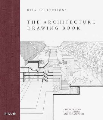 The Architecture Drawing Book: - Hardcover, by Hind Charles; Orsini - Very Good