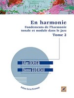 En Harmonie - Tome 2 | Fondements De L'harmonie Tonale Et Modale Dans Le Jazz