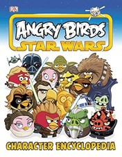 Angry Birds Star Wars Character Encyclopedia 2014-1...