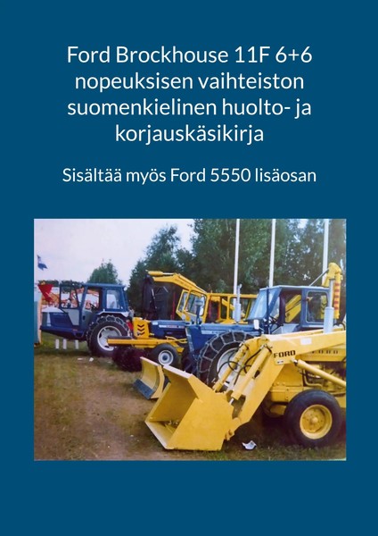 New Holland | Ford Brockhouse 11F 6+6 Nopeuksisen Vaihteiston Suomenkielinen...-image