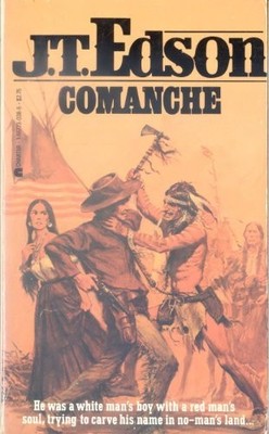 COMANCHE By J T Edson