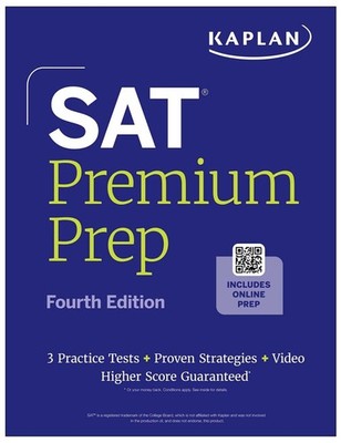 SAT Premium Prep, Fourth Edition: Includes 3 Full Length Practice Tests, 700+ Pr