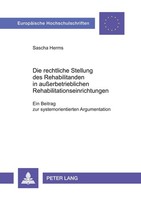 Die Rechtliche Stellung Des Rehabilitanden In AußErbetrieblichen Rehabilitations
