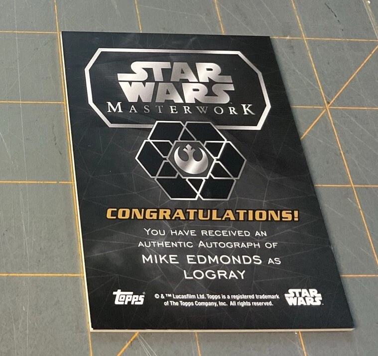 Topps: Star Wars: MasterworK - MIKE EDMONDS AS LOGRAY sn. 24/25 (2016) - Image 4 of 4