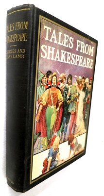 Tales from Shakespeare, Illustrated, C & M Lamb, 1925, John
