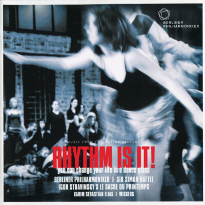 RHYTHM IS IT! - you can change your life in a dance class [soundtrack]
