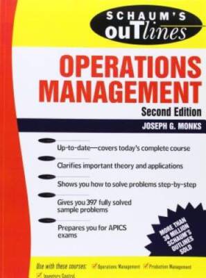 Schaum's Outline of Operations Management - Paperback By Monks, Joseph - GOOD